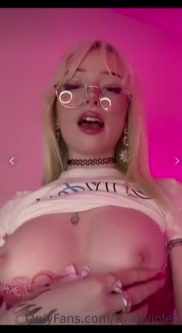 Eva Violet  Onlyfans – Show Boobs Nipples